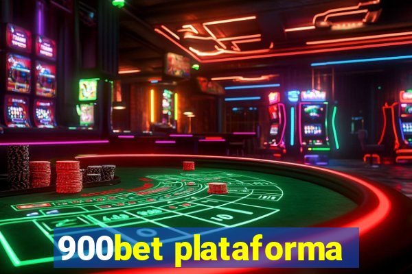 900bet plataforma